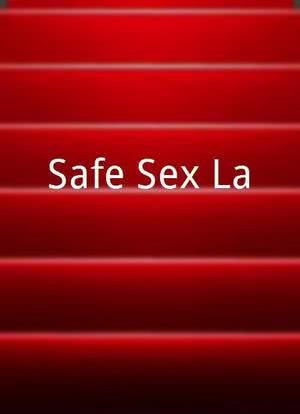 Safe Sex La海报封面图