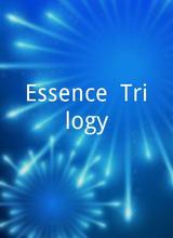 Essence: Trilogy