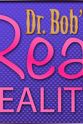 Marc A. Cunningham Dr. Bob's Real Reality