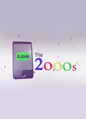 I Love the 2000s海报封面图