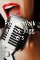 Kendra Ryan Power Walkers vs. Joggers