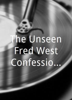The Unseen Fred West Confessions海报封面图