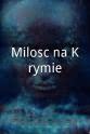 Miroslaw Konarowski Milosc na Krymie