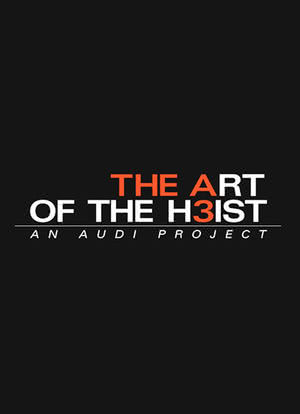 Audi: The Art of the Heist海报封面图