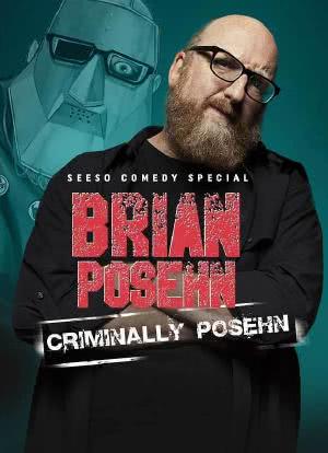 Brian Posehn: Criminally Posehn海报封面图