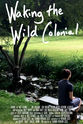 Patricia Triana Waking the Wild Colonial