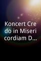 Matthew Madine Koncert Credo in Misericordiam Dei