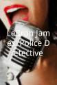道格拉斯·莱西 LeBron James: Police Detective