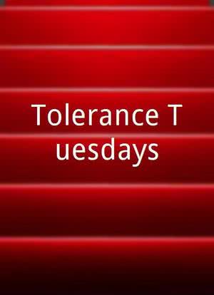 Tolerance Tuesdays海报封面图