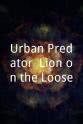 Sarah Beth Comfort Urban Predator: Lion on the Loose