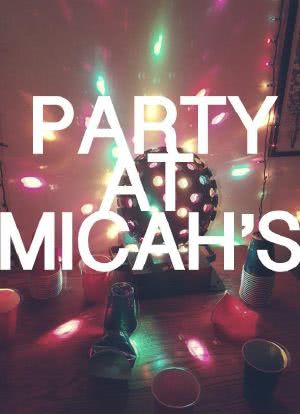 Party at Micah's海报封面图