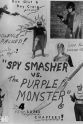 Rich Hagopian Spy Smasher vs. The Purple Monster