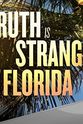 Michael Jacques Truth Is Stranger Than Florida