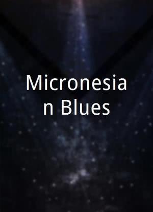 Micronesian Blues海报封面图