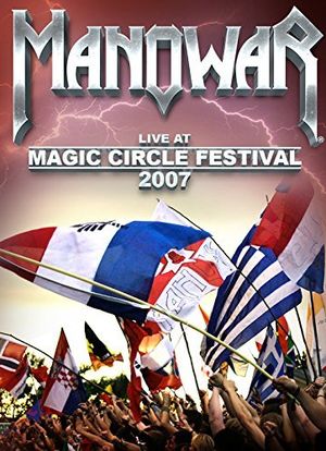Manowar: Live at Magic Circle Festival 2007海报封面图