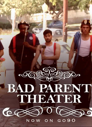 Bad Parent Theater海报封面图