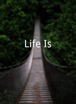 Life Is...海报封面图