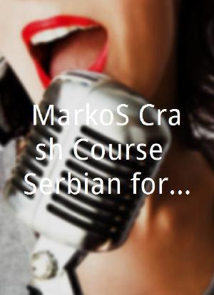 MarkoS Crash Course: Serbian for Tourists海报封面图