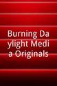 Madonna Gonzalez Burning Daylight Media Originals