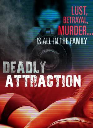 Deadly Attraction海报封面图