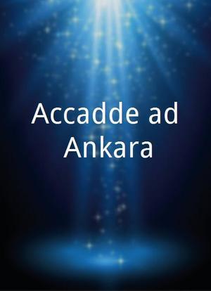 Accadde ad Ankara海报封面图
