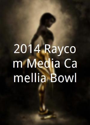 2014 Raycom Media Camellia Bowl海报封面图