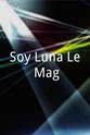 Marie Lopez Soy Luna Le Mag