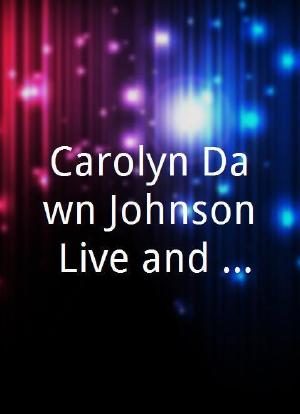 Carolyn Dawn Johnson Live and Up Front海报封面图