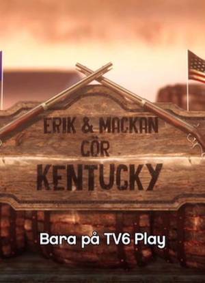 Erik och Mackan gör Kentucky海报封面图