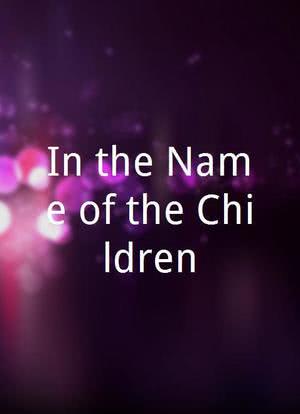 In the Name of the Children海报封面图