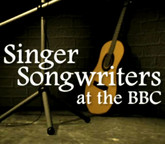 Singer-Songwriters at the BBC