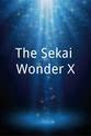 小杉龙一 The Sekai Wonder X