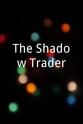 Dorothy McKegg The Shadow Trader