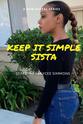 Traycee Simmons Keep It Simple Sista