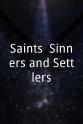 Pierre van Pletzen Saints, Sinners and Settlers