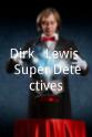 Diana Goldman Dirk & Lewis: Super Detectives!