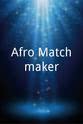 Patrick Appolonia Afro Matchmaker