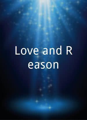 Love and Reason海报封面图