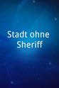 Heidi Fischer Stadt ohne Sheriff