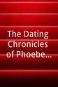 Noelle Denton The Dating Chronicles of Phoebe Miller