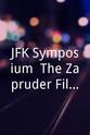 James Fetzer JFK Symposium: The Zapruder Film - Is Seeing Believing in the Assassination of JFK?