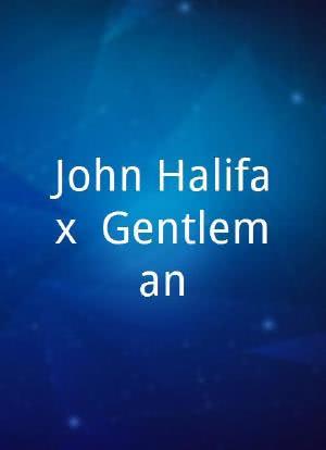 John Halifax, Gentleman海报封面图