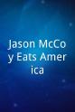 Jason McCoy Jason McCoy Eats America