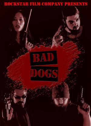 Bad Dogs海报封面图