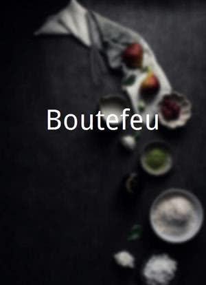 Boutefeu海报封面图
