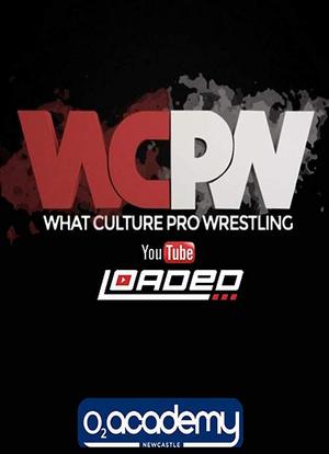 What Culture Pro Wrestling海报封面图