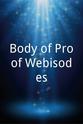 Josh Heisler Body of Proof Webisodes