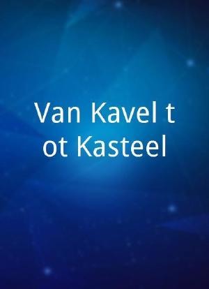 Van Kavel tot Kasteel海报封面图