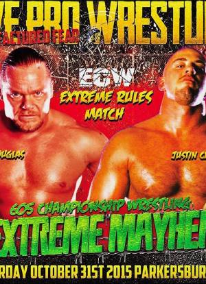605 Championship Wrestling Extreme Mayhem October 31st海报封面图