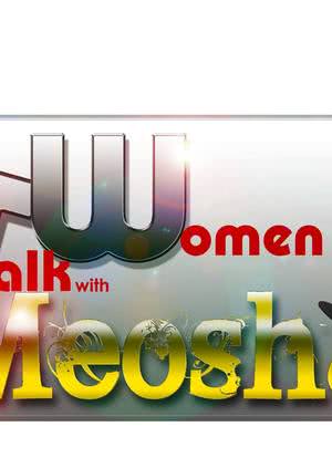 Women Talk with Meosha海报封面图